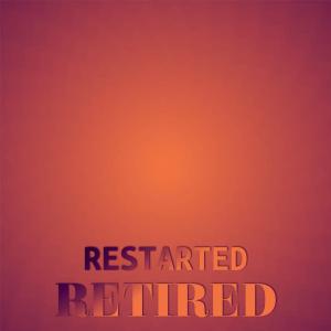 Album Restarted Retired from Various
