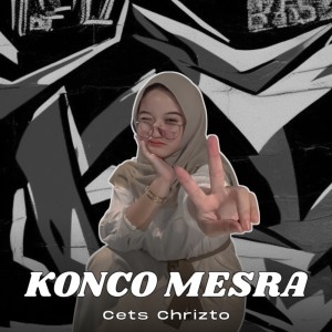 Album Konco Mesra from Cets Chrizto