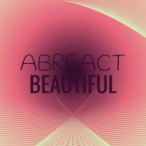 Various Artists的專輯Abreact Beautiful