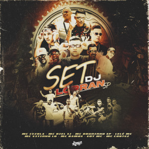 Album SET DJ LORRAN SP 1.0 (Explicit) from Dj Lorran SP