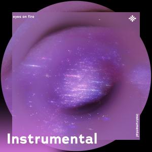 NO的專輯eyes on fire - instrumental