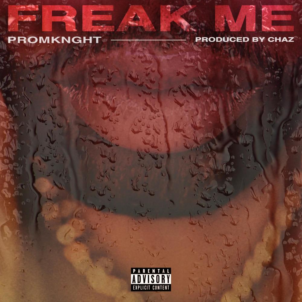 freak me (Explicit)
