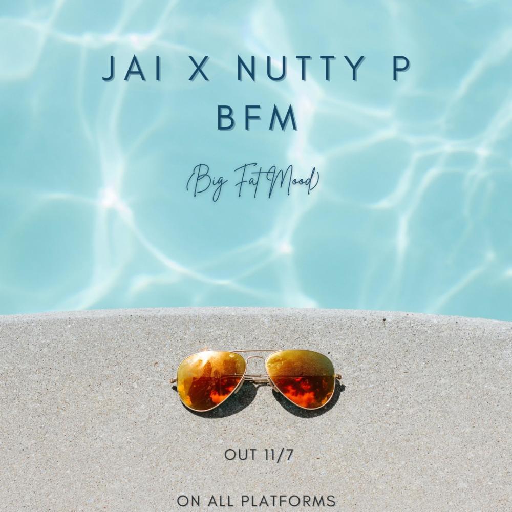 BFM (Big Fat Mood) (feat. Nutty P) (Explicit)