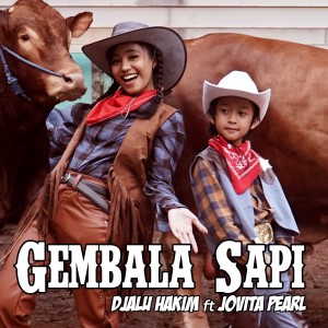 ดาวน์โหลดและฟังเพลง Gembala Sapi พร้อมเนื้อเพลงจาก Djalu Hakim