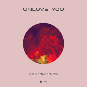 Trilane的專輯Unlove You