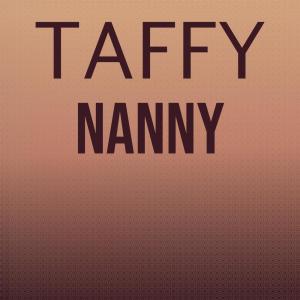 Various Artists的專輯Taffy Nanny