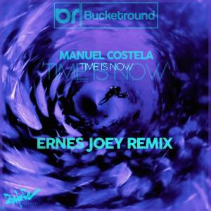 อัลบัม Time Is Now (Ernes Joey Remix) ศิลปิน Manuel Costela