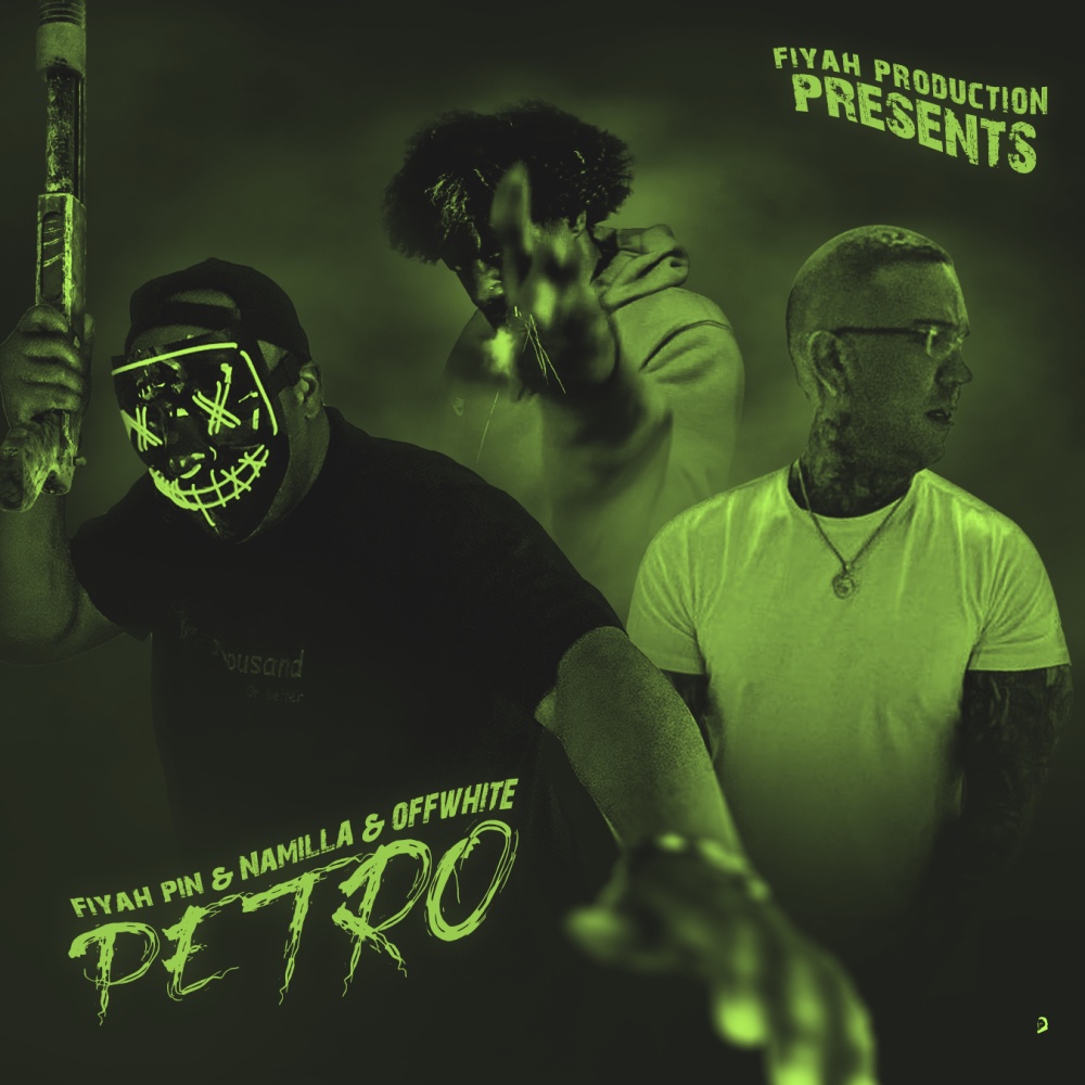 Petro (feat. Namilla & Off white)