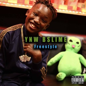收聽YNW BSlime的Baby Slime Freestyle (Explicit)歌詞歌曲