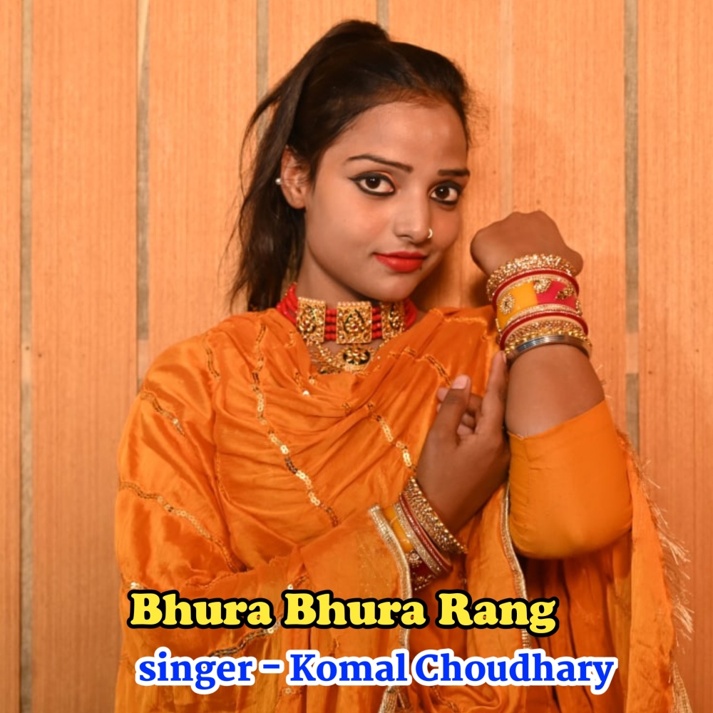 Bhura Bhura Rang