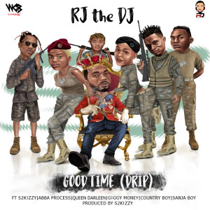 ดาวน์โหลดและฟังเพลง Good Time (Drip) พร้อมเนื้อเพลงจาก Rj The Dj