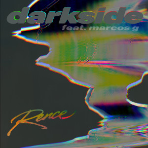 อัลบัม Darkside ศิลปิน Rence