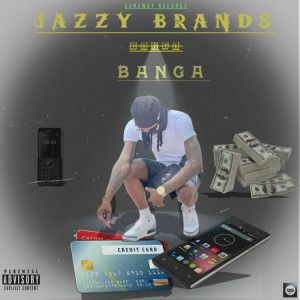 ดาวน์โหลดและฟังเพลง Banga (Explicit) พร้อมเนื้อเพลงจาก Jazzy Brands