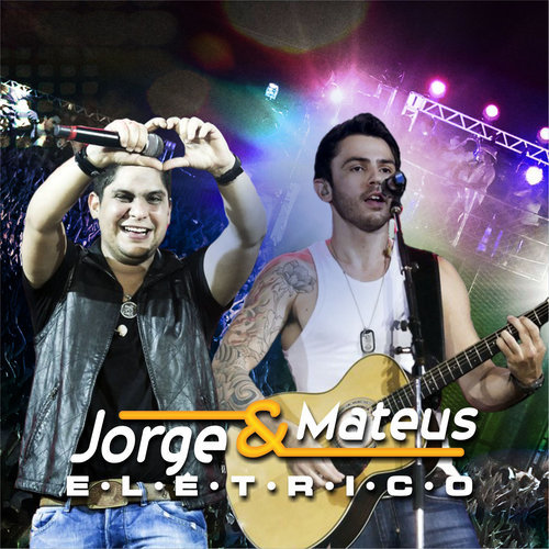 Querendo Te Amar (Jorge & Mateus Elétrico)