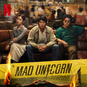 Album Mad Unicorn (Soundtrack from the Netflix Series) from Vichaya Vatanasapt