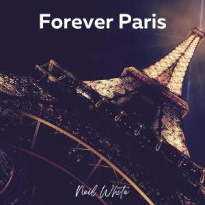 Album Forever Paris from Neil White