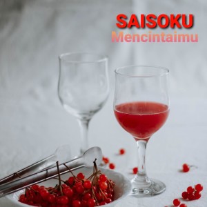Listen to Mencintaimu song with lyrics from Saisoku