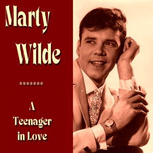 Marty Wilde的專輯A Teenager in Love