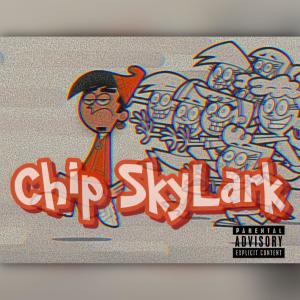 Zhae45的專輯Chip SkyLark (Explicit)