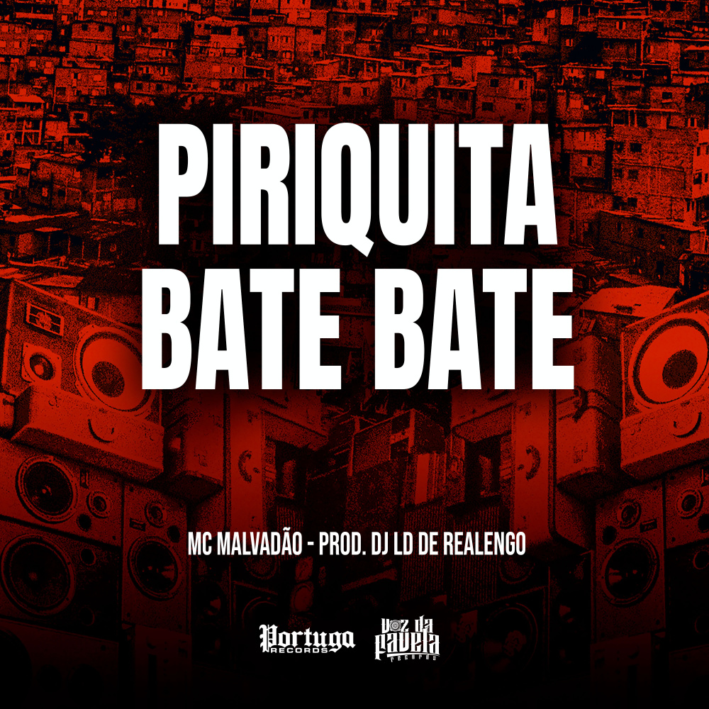 PIRIQUITA BATE BATE (Explicit)