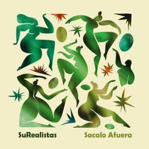 Surealistas的專輯Sácalo Afuera