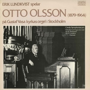 Erik Lundkvist的專輯Otto Olsson: Organ Works