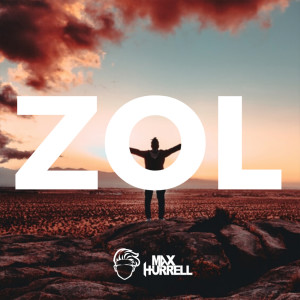 收聽Max Hurrell的ZOL歌詞歌曲