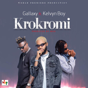 Listen to Krokromi song with lyrics from Gallaxy