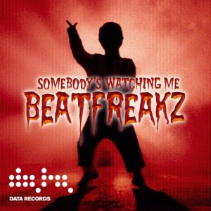 收聽Beatfreakz的Somebody's Watching Me (Hi_Tack Radio Edit)歌詞歌曲