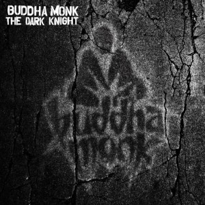 收聽Buddha Monk的Smash the Dark Knight (Explicit)歌詞歌曲