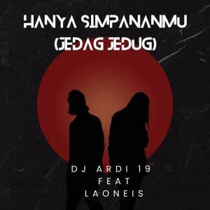 收聽DJ Ardi 19的Hanya Simpananmu (Slow Beat)歌詞歌曲
