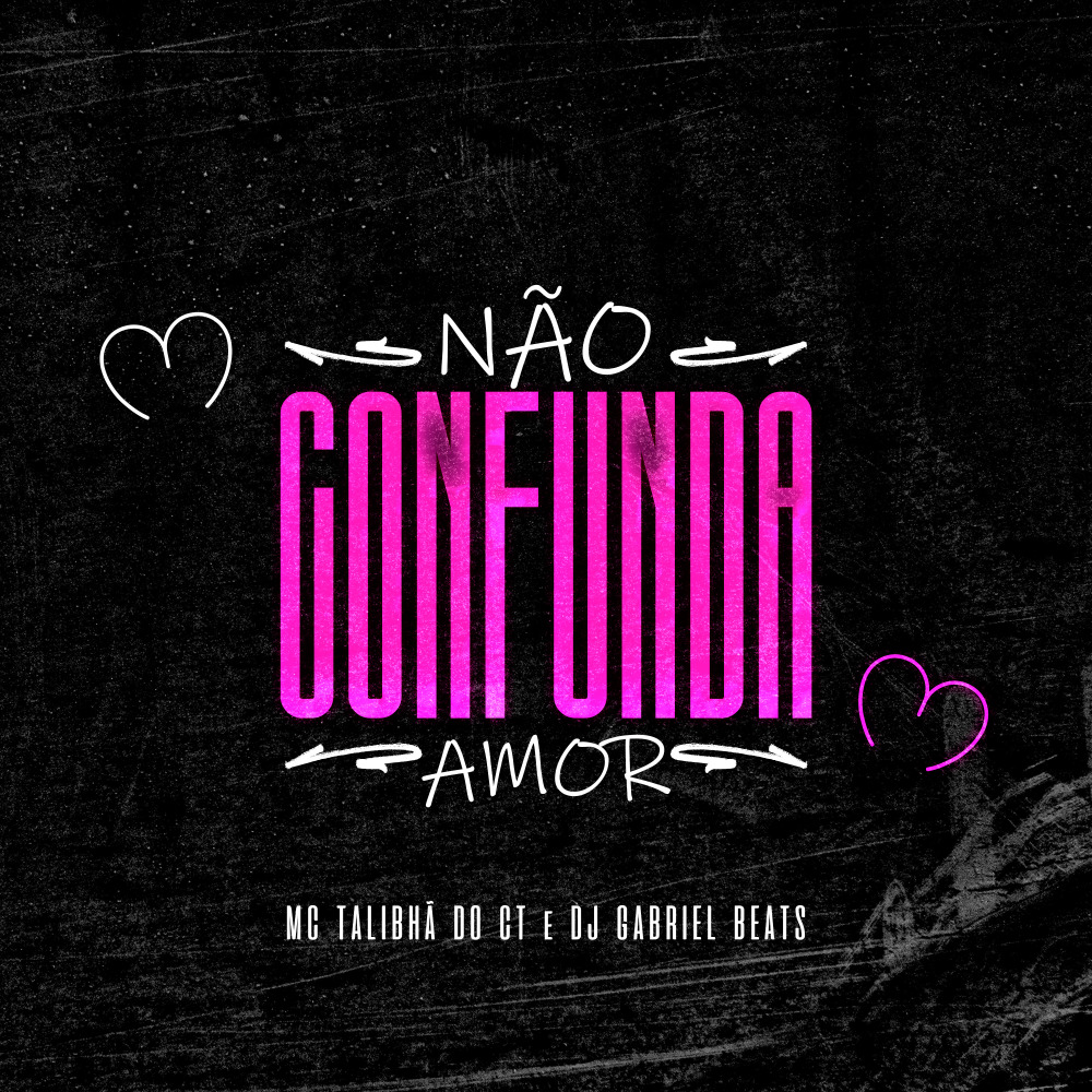 Não Confunda Amor