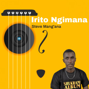Album Irito Ngimana from Steve Mang'ana