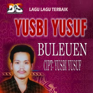 收聽Yusbi yusuf的Buleuen歌詞歌曲