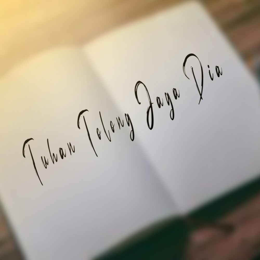 Tuhan Tolong Jaga Dia