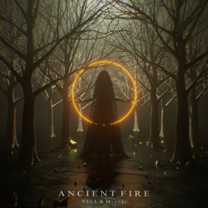 收聽X3LL的Ancient Fire歌詞歌曲