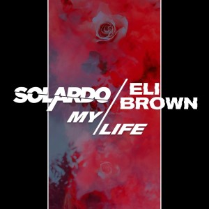อัลบัม My Life ศิลปิน Solardo