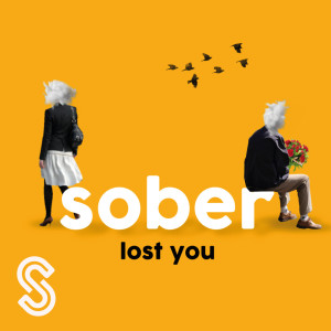LOST YOU的專輯Sober