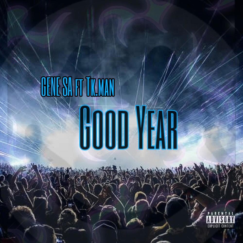 Good Year (feat. Tk.man)
