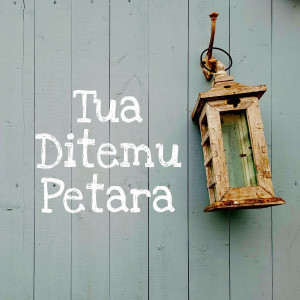 Album Tua Ditemu Petara oleh Ramles Walter