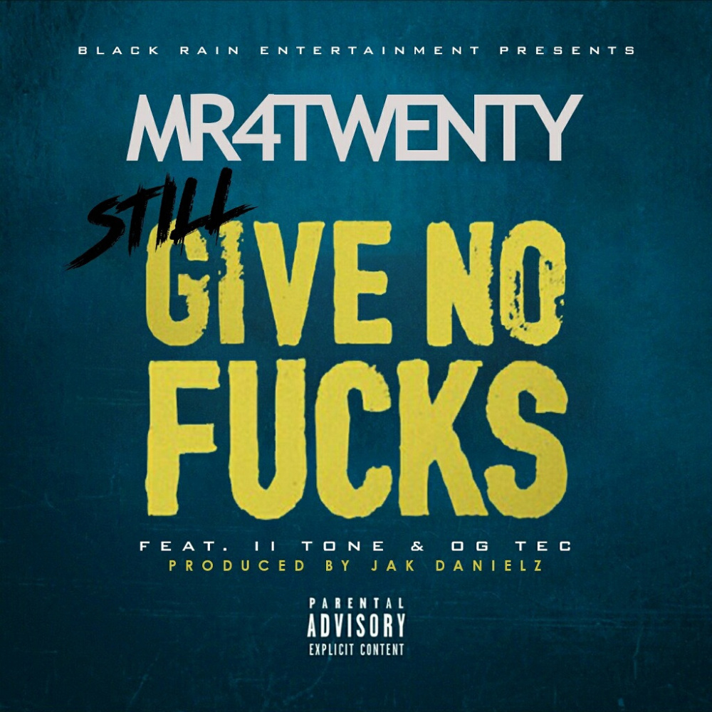Still Give No Fucks (Explicit)