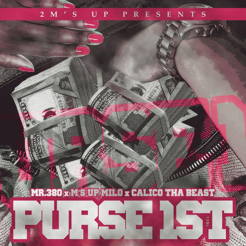 Purse 1st (feat. M's Up Milo) (Explicit)