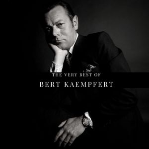 Bert Kaempfert的專輯The Very Best of Bert Kaempfert