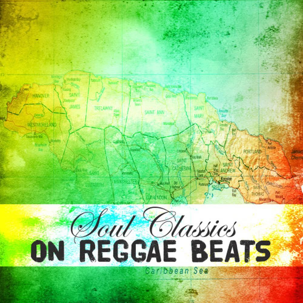 Soul Classics On Reggae Beats Platinum Edition