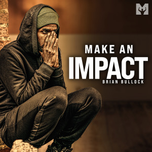 Dengarkan lagu Make an Impact (Motivational Speech) nyanyian Motiversity dengan lirik