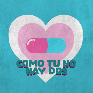收聽Julian SIlva的Como Tu No Hay Dos歌詞歌曲