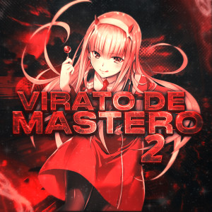 VIRATO DE MASTERO 2 dari h3mnyy