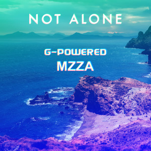 Listen to Not Alone song with lyrics from G-Powered