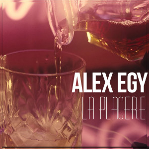 Alex Egy的专辑La Placere