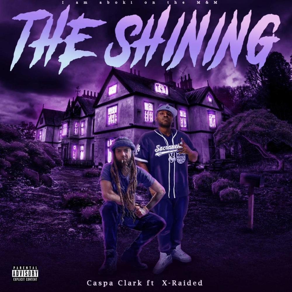 The Shining (feat. X-Raided) (Explicit)